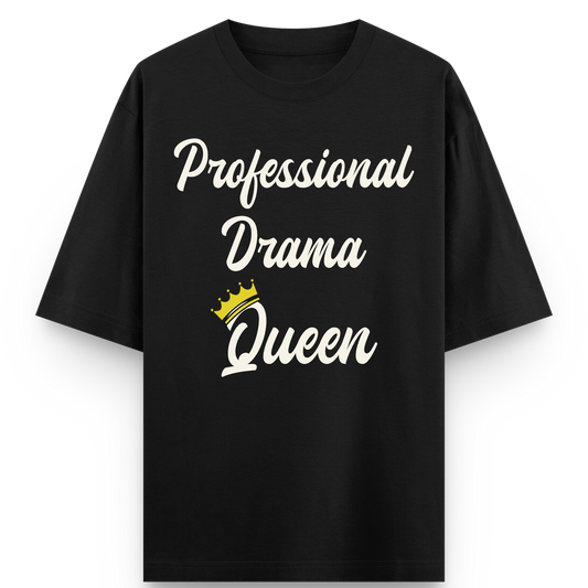 Professional Drama Queen T-shirt